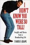 i didn't know you were so tall
